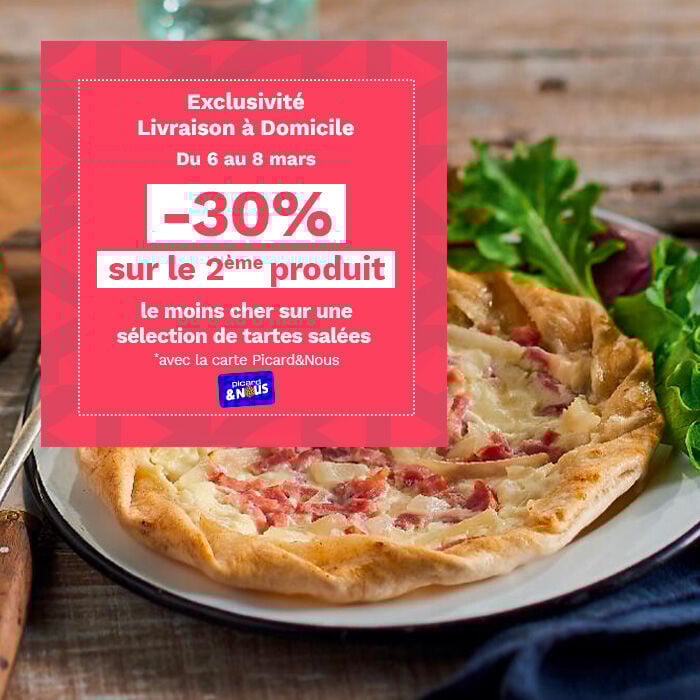 Exclusivit&eacute; livraison &agrave; domicile du 6 au 8 mars, -30% sur le 2&egrave;me produit le moins cher sur une s&eacute;lection de tarte sal&eacute;es avec la tarte picardetnous