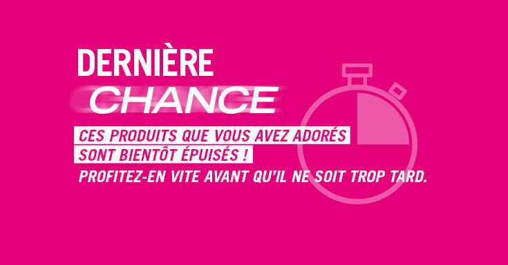 Derni&egrave;re chance , une s&eacute;lection de produits jusqu'&agrave; -30% !