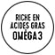 Riche en acide gras Oméga 3