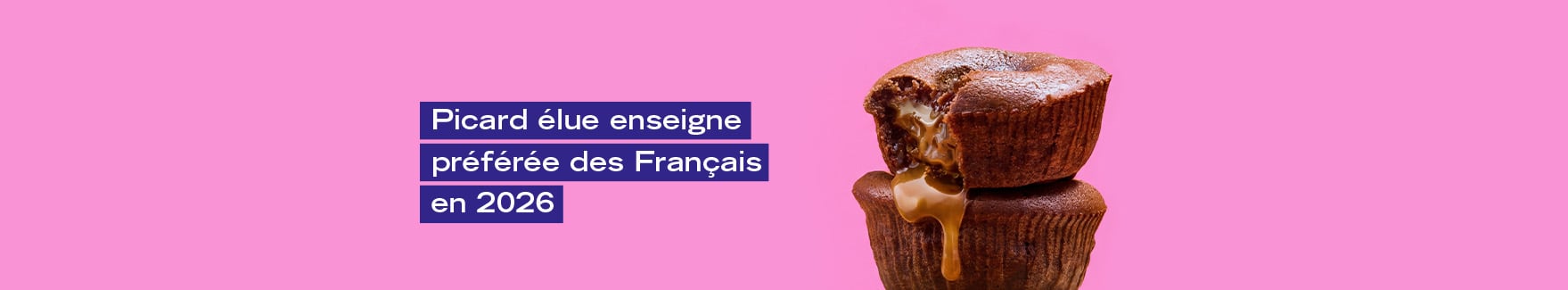 Picard &eacute;lue Enseigne pr&eacute;f&eacute;r&eacute;e des Fran&ccedil;ais en 2026