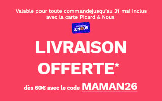 Livraison offerte d&egrave;s 60&euro; avec le code MAMAN26, offre valable du 29 au 31 mai avec la carte Picard & Nous