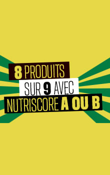 Huit produits sur neuf affichent un Nutri-Score A ou B