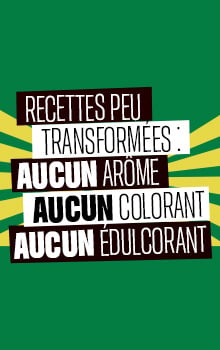 Recettes peu transform&eacute;es sans ar&ocirc;me, sans colorant et sans &eacute;dulcorant